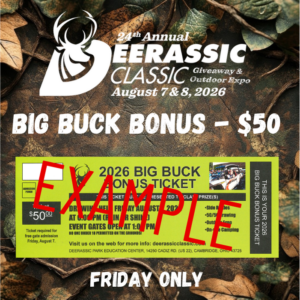 2026 Big Buck Bonus Ticket (Friday ONLY)